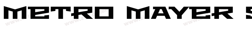 Metro Mayer Serif B字体转换